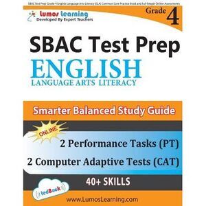 SBAC Test Prep: Grade 4 English Language Arts Literacy (ELA) Common Core Practic